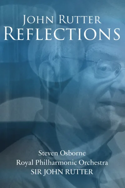 John Rutter: Reflections